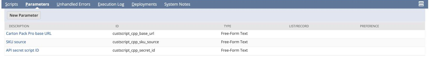 The Suitelet's Parameters subtab: three Free-Form Text rows — custscript_cpp_base_url, custscript_cpp_sku_source and custscript_cpp_secret_id — with the PREFERENCE column empty on all three